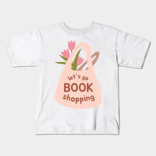 Let's go book shopping Kids T-Shirt